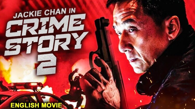 Jackie Chan in CRIME STORY 2 – Full English Action Movie (Free to Watch) Jackie Chan in CRIME STORY 2 – Full English Action Movie (Free to Watch)